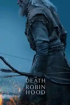 The Death of Robin Hood 2026