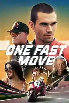 One Fast Move 2024 download