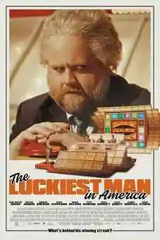 The Luckiest Man in America 2025