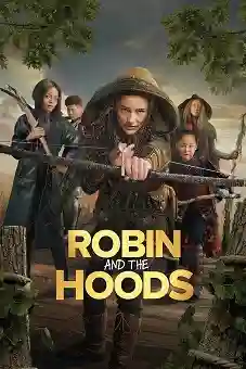 Robin and the Hoods 2024