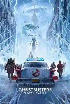 Ghostbusters: Frozen Empire 2024