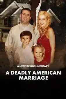 A Deadly American Marriage 2025
