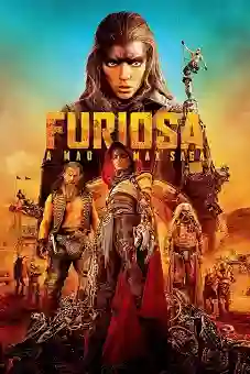 Furiosa: A Mad Max Saga 2024