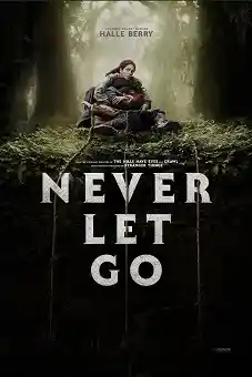 Never Let Go 2024