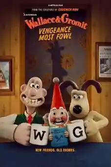 Wallace & Gromit: Vengeance Most Fowl 2024