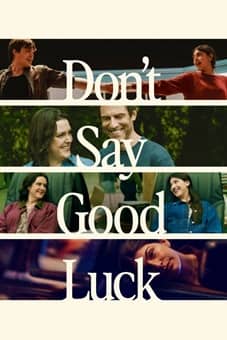 Don't Say Good Luck 2026