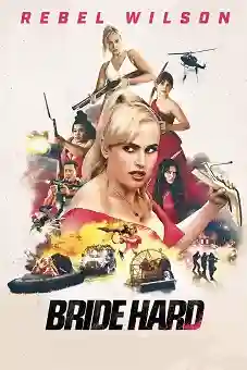 Bride Hard 2025