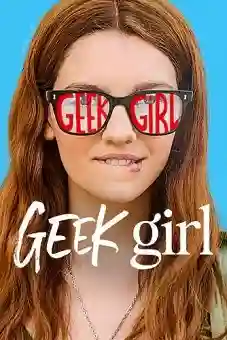 Geek Girl Season 1