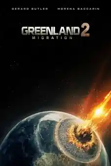 Greenland 2: Migration